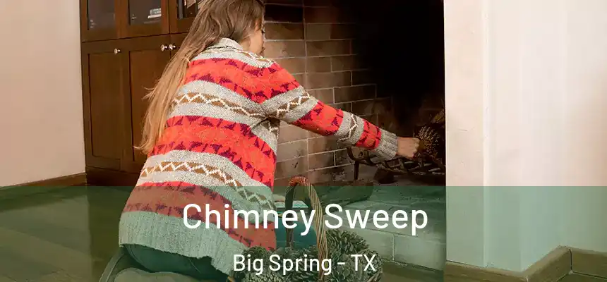  Chimney Sweep Big Spring - TX