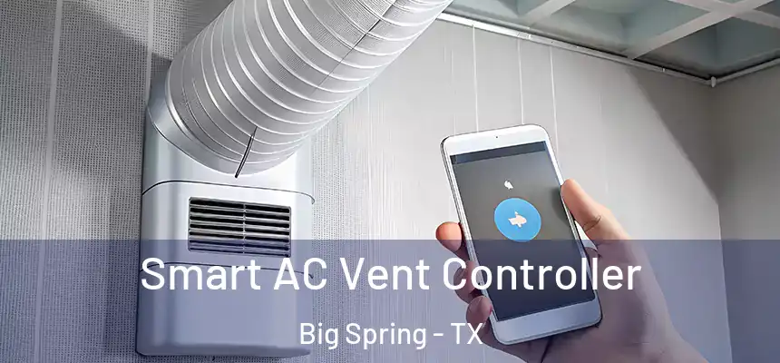 Smart AC Vent Controller Big Spring - TX